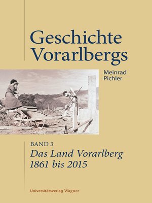 cover image of Das Land Vorarlberg 1861 bis 2015